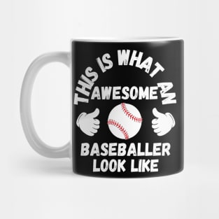 This Is what an awesome baseballer look like Mug